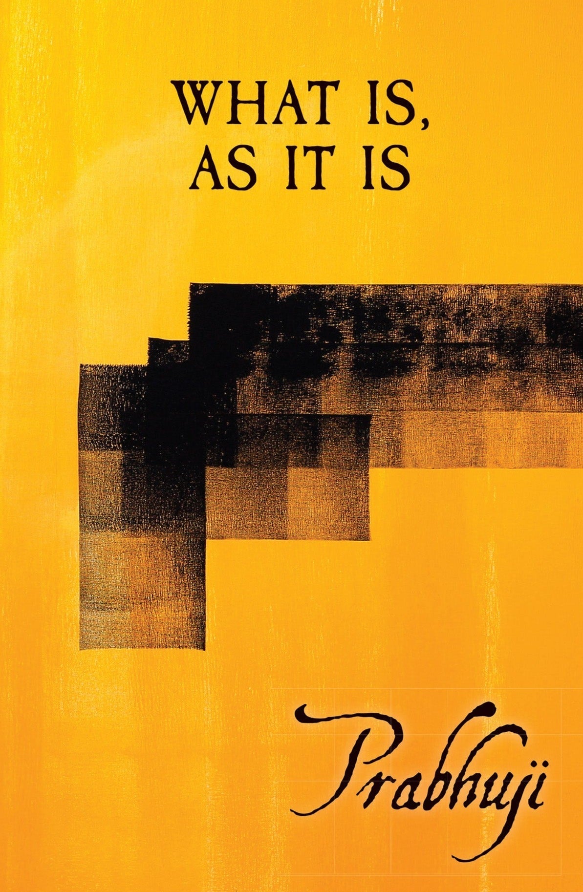 What is, as it is - Satsangs with Prabhuji (Hard cover - English) - Tree Spirit Wellness